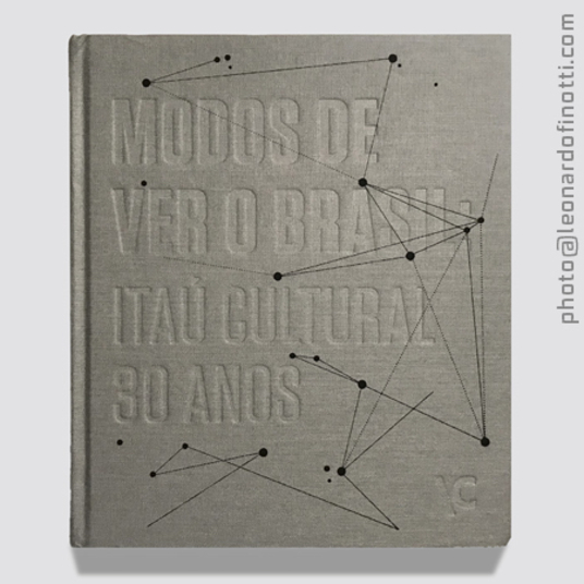 modos de ver o brasil - itaú cultural 30 anos